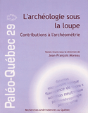 Archéologie sous la loupe (L')